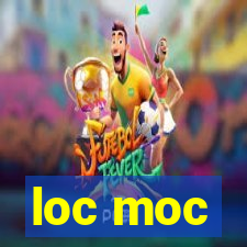 loc moc